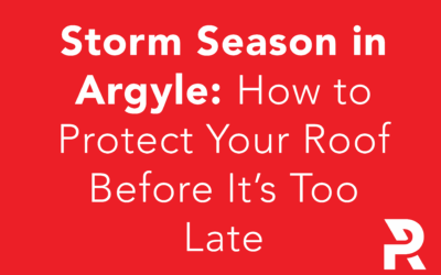 Storm Season in Argyle: How to Protect Your Roof Before It’s Too Late